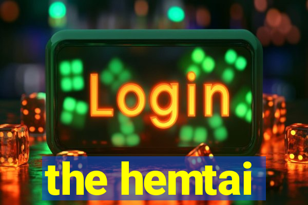 the hemtai